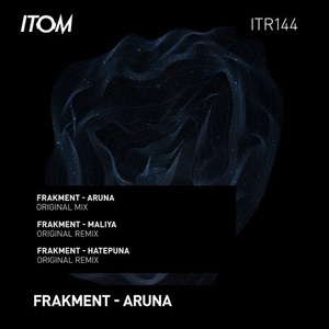 Frakment - Aruna [ITR144]