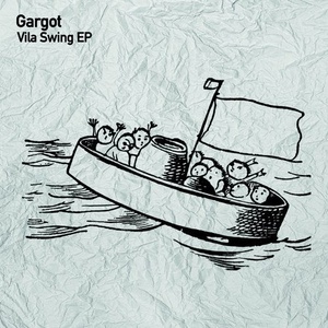 Gargot - Vila Swing [TSL140]