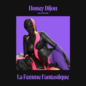 Honey Dijon - La Femme Fantastique - Extended Mix [CMC251D2]