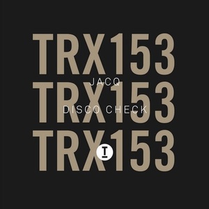 Jacq (UK) - Disco Check [TRX15301Z]