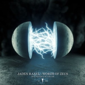Jaden Raxel, Severin Su - Words Of Zeus [ID019]