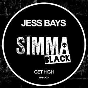Jess Bays - Get High [SIMBLK224]