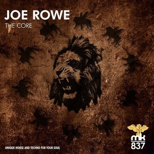 Joe Rowe - The Core [MKE225]