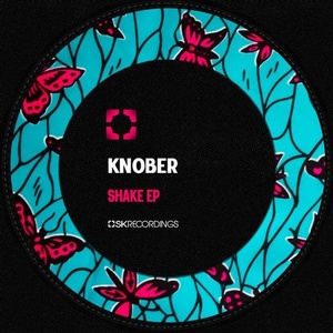 Knober - Shake [SK201]