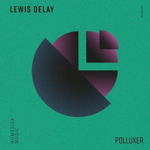 Lewis Delay - Polluxer [HSM030]