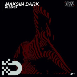 Maksim Dark - Bleeper [DA051]