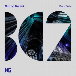 Marco Bedini - Dark Bells [BC2321]