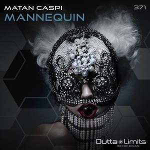 Matan Caspi - Mannequin [OL371]