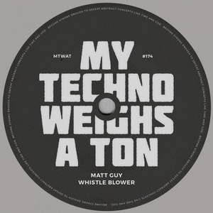 Matt Guy - Whistle Blower [MTWAT174]