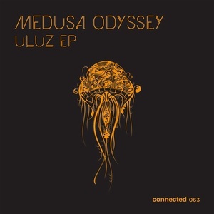 Medusa Odyssey - Uluz EP [CONNECTED063D]