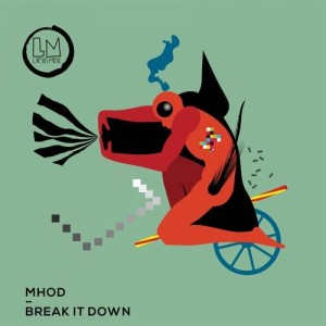 Mhod - Break It Down [LPS282D]