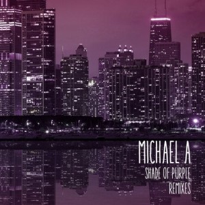 Michael A - Shade of Purple Remixes [FIGURA167]