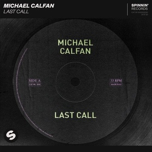Michael Calfan - Last Call [190296813801]