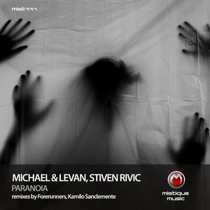 Michael & Levan, Stiven Rivic - Paranoia [MIST771]