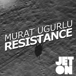 Murat Ugurlu - Resistance [JET132]