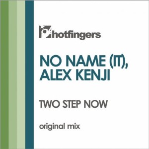 No Name (IT), Alex Kenji - Two Step Now [HFS2036]