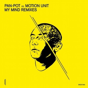 Pan-Pot vs. Motion Unit - My Mind Remixes [SNDST080]