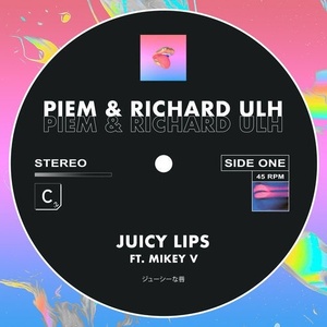 Piem, Richard Ulh - Juicy Lips [CR2T103BP]