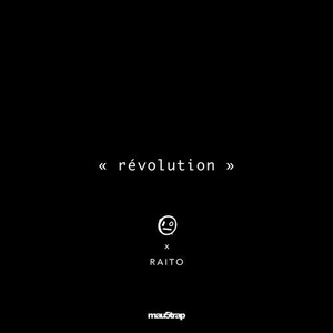 Raito, i_o - révolution [MAU50332]
