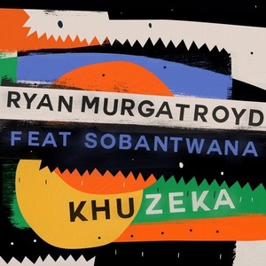 Ryan Murgatroyd - Khuzeka [GPM596]