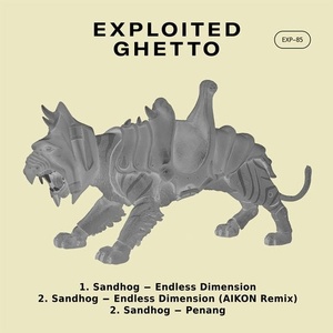 Sandhog - Endless Dimension [EXP85]