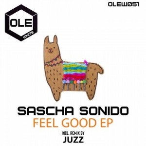 Sascha Sonido - Feel Good EP [OLEW051]