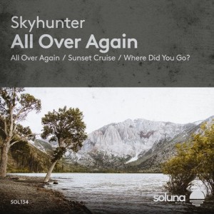 Skyhunter - All Over Again [SOL134]
