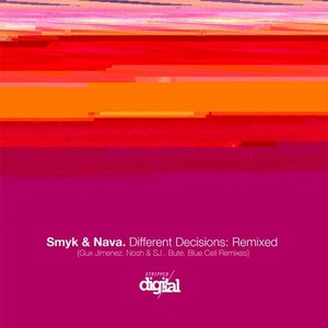 Smyk, Nava - Different Decisions: Remixed [301SD]