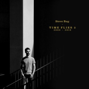 Steve Bug - Time Flies 2 (The Best of Steve Bug 2009 - 2019) [PFRDD47]