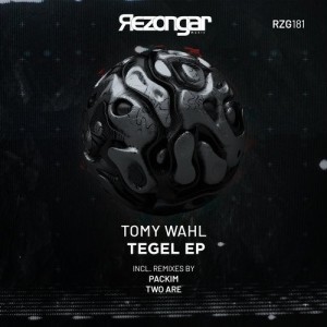 Tomy Wahl - Tegel [RZG181]