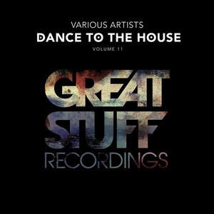 VA - Dance To The House Issue 11 [GSRCD086]
