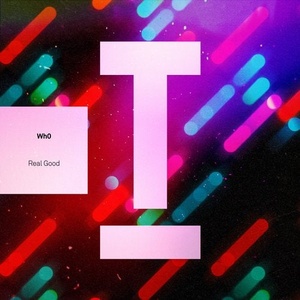 Wh0 - Real Good [TOOL94201Z]