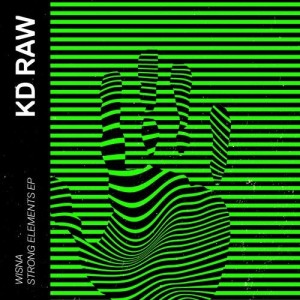 Wisna - Strong Elements EP [KDRAW048]