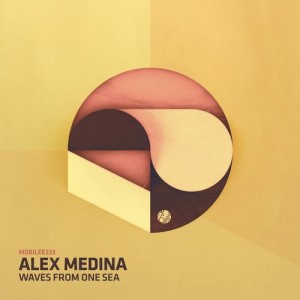 Alex Medina - Waves from One Sea [MOBILEE233]