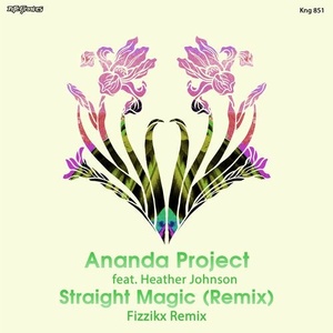 Ananda Project, Heather Johnson - Straight Magic (Remix) [KNG851]