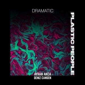 Ayhan Akca, Deniz Cansen - Plastic People [DRA004]