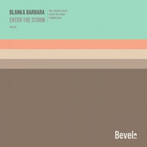 Blanka Barbara - Enter the Storm [BVL048]