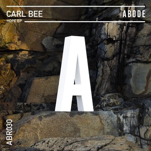Carl Bee - Hope EP [ABR03001Z]