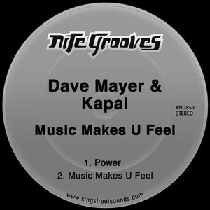 Dave Mayer, Kapal - Music Makes U Feel [KNG853]