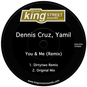 Dennis Cruz, Yamil - You & Me (Remix) [KSS1830]