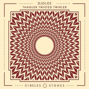 Djolee, Last Men On Earth - Tangler Twisted Twirler [CS003]