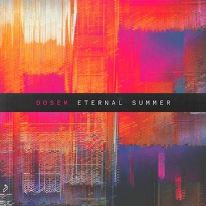 Dosem - Eternal Summer [ANJDEE514BD]