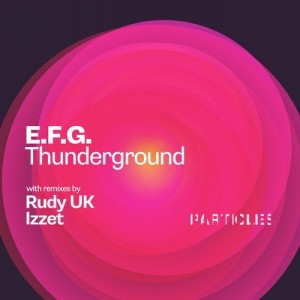 E.F.G. - Thunderground [PSI2017]