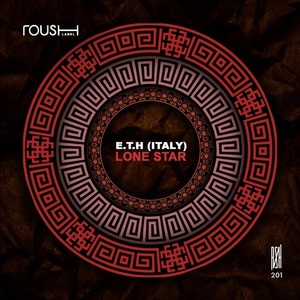 E.T.H (Italy) - Lone Star [RSH201]