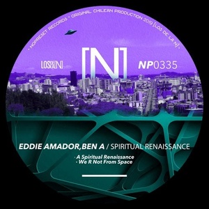 Eddie Amador, Ben A - Spiritual Renaissance [NP0335]