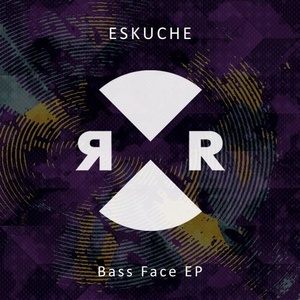 Eskuche - Bass Face EP [RR2217]