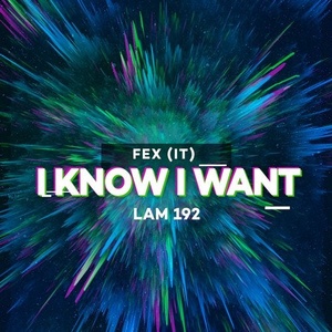 FEX (IT) - I Know What EP [LAM192]