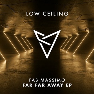 Fab Massimo - FAR FAR AWAY EP [LOWC028]