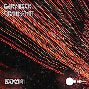 Gary Beck - Grain Star [BEK041]