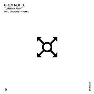 Greg Notill - Turning Point [ORANGE139]